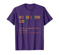 Horse Show Mom Definition Equestrian T-Shirt - Streetwear Style for Adults - T-Shirt, Sweatshirt, Hoodie