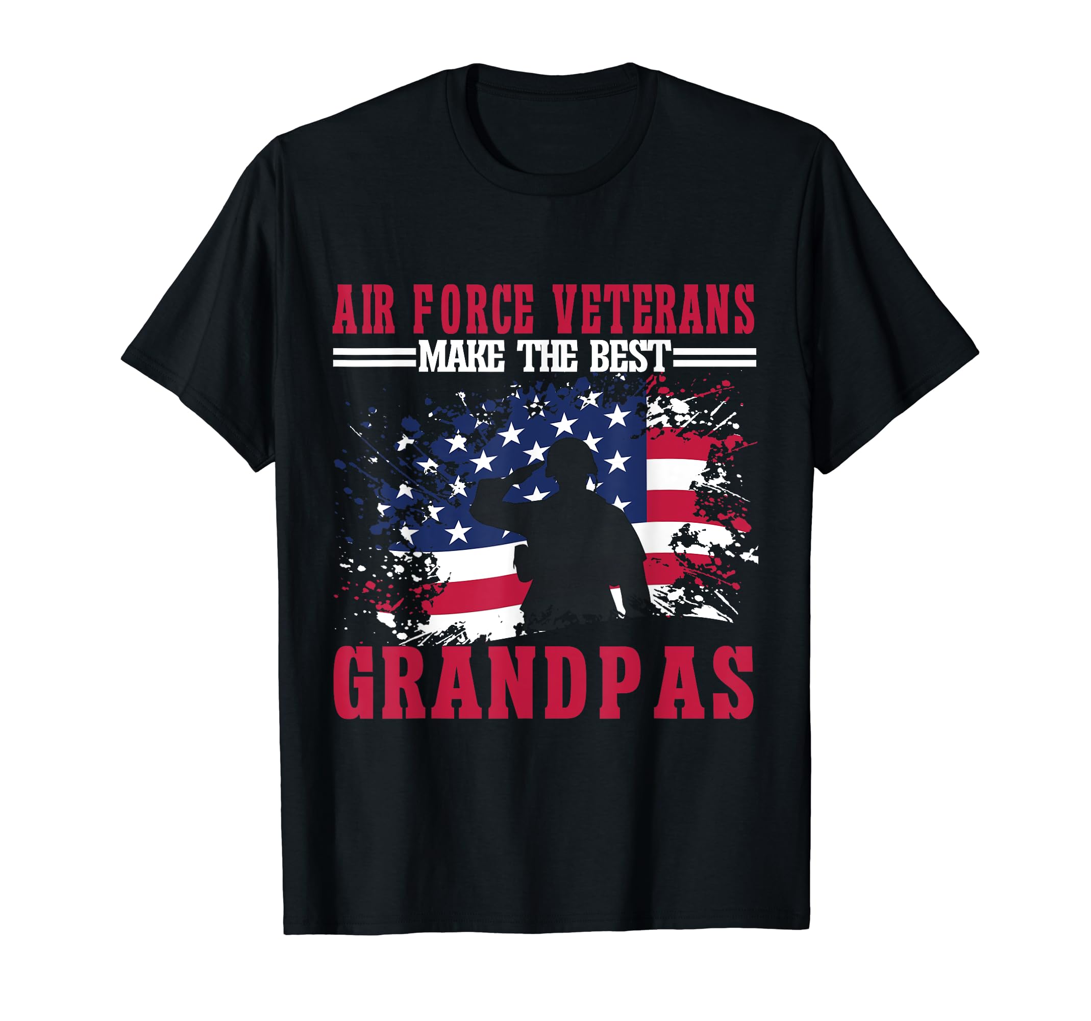 Air Force Veteran Make Best T-Shirt - Casual Everyday Wear for Adults - T-Shirt, Sweatshirt, Hoodie