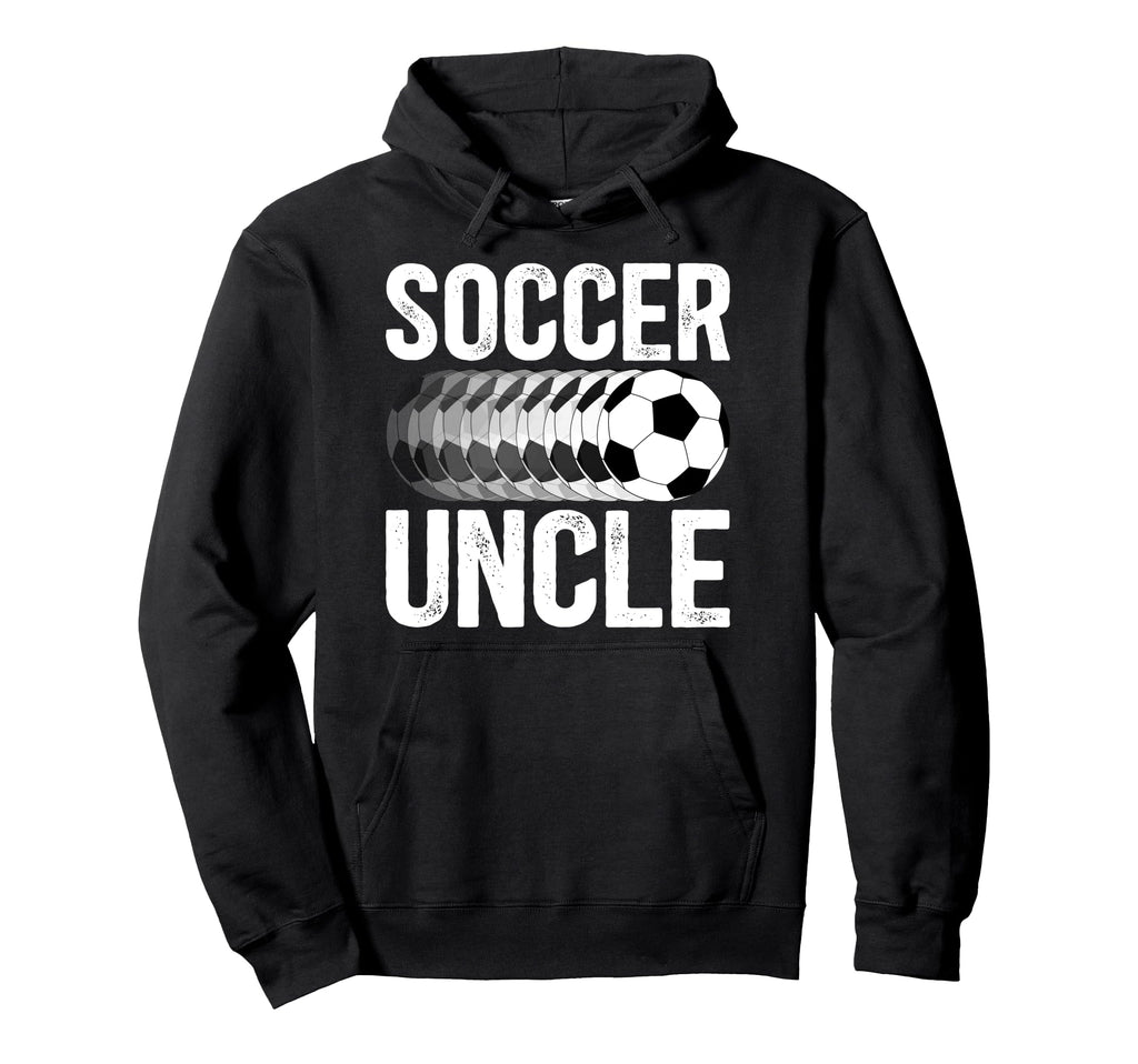 Soccer Uncle Soccer Player Uncle Proud Hoodie - Minimalist Print Men Women - T-Shirt, Sweatshirt, Hoodie