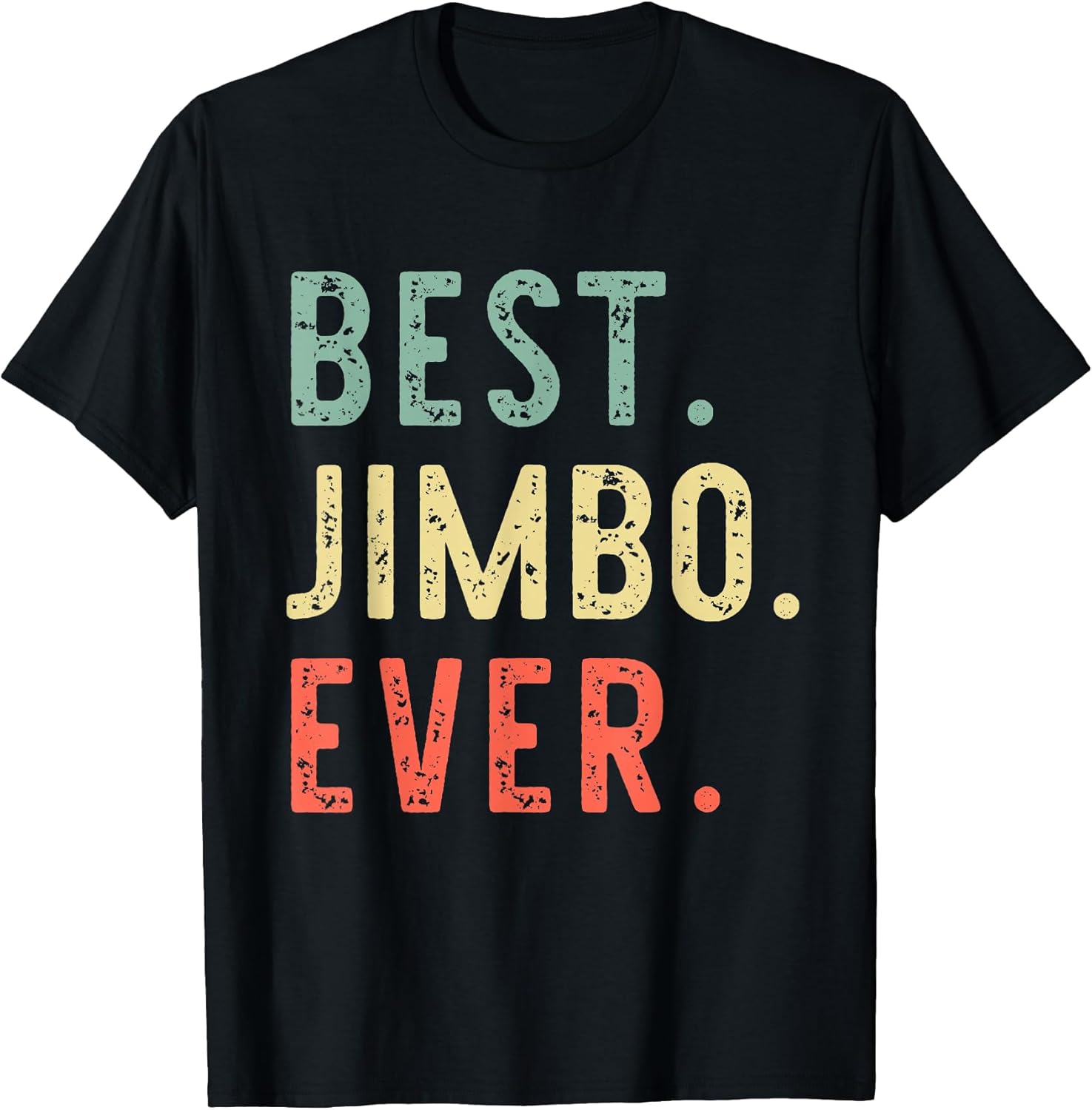 Best Jimbo Ever Family Cool Funny Vintage - Adult & Kids T-Shirts, Sweatshirts & Hoodies apparel design preview 1