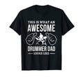 Drummer Musician This Is What Dad Looks T-Shirt - Unique Graphic Men Women - T-Shirt, Sweatshirt, Hoodie