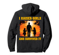 I Raised And Survived It Love Dad Daddy Hoodie - Graphic Print Men Women - T-Shirt, Sweatshirt, Hoodie