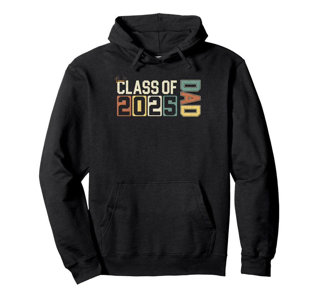 Dad Senior 2025 Proud Dad Class 2025 Hoodie - Custom Art Print for Adults - T-Shirt, Sweatshirt, Hoodie
