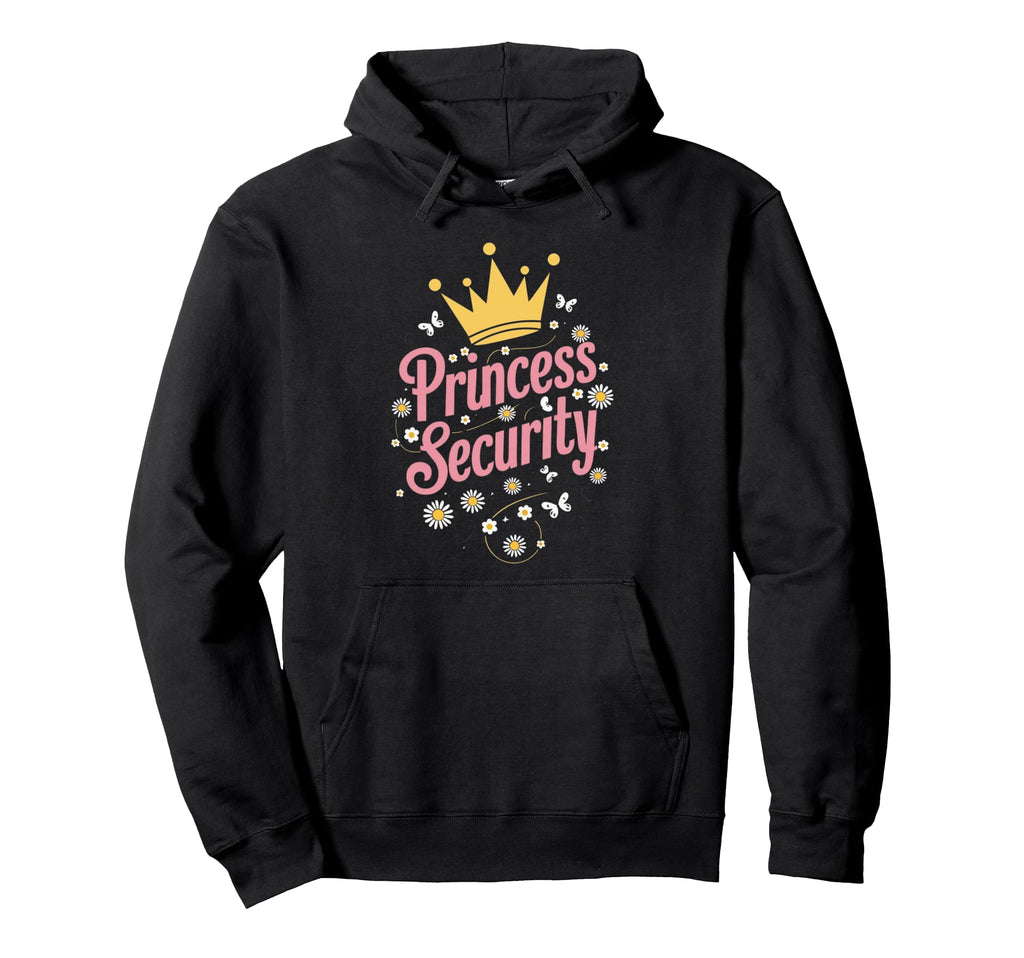 Princess Security Costume Dad Hoodie - Trendy Graphic for Adults - T-Shirt, Sweatshirt, Hoodie