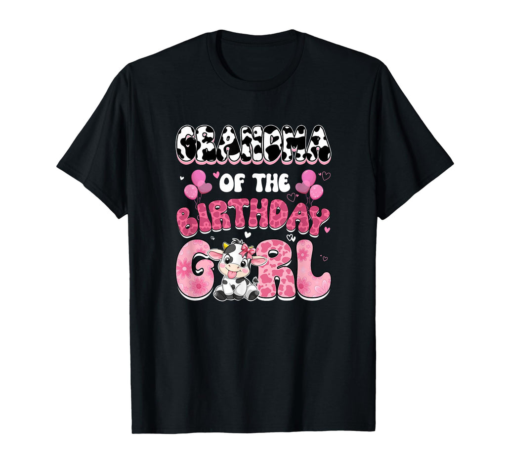 Grandma Birthday Cow Farm Family T-Shirt - Fun Novelty Design Men Women - T-Shirt, Sweatshirt, Hoodie