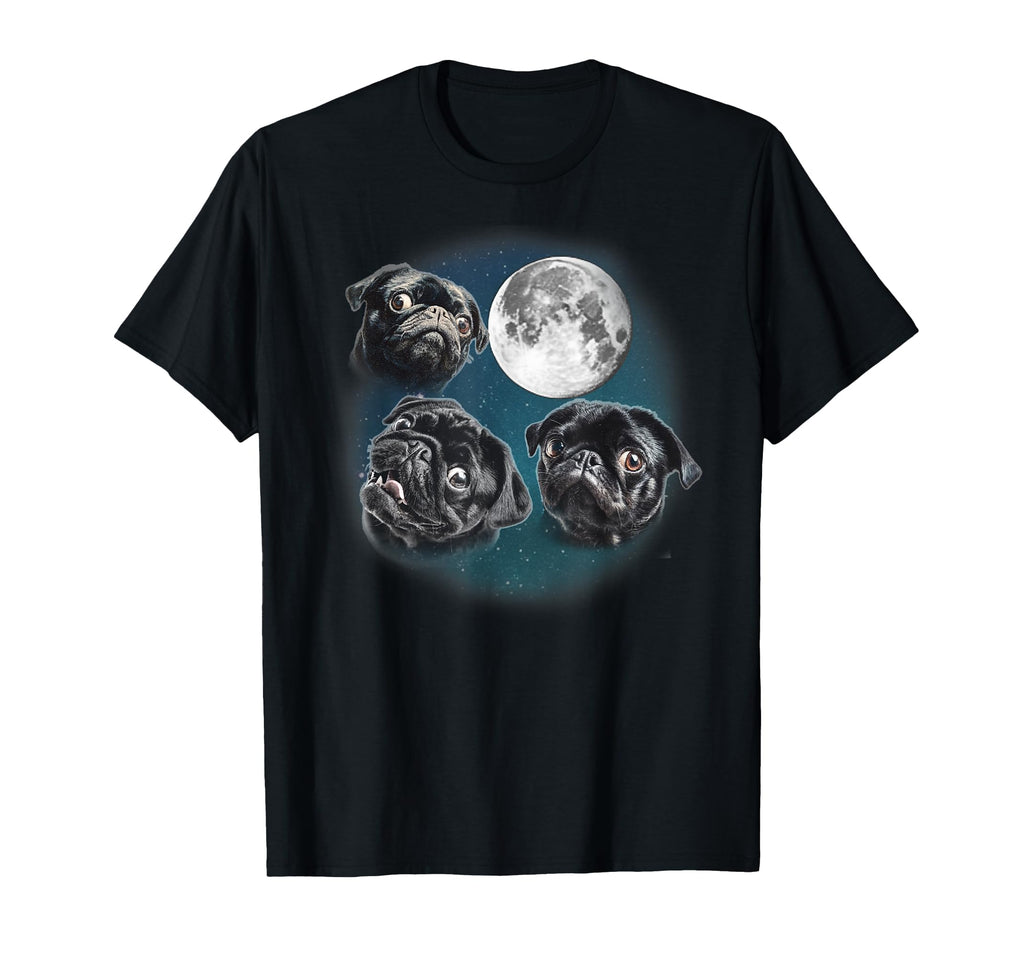Funny Three 3 Moon Howling Black Pug Dog T-Shirt - Graphic Print Unisex - T-Shirt, Sweatshirt, Hoodie