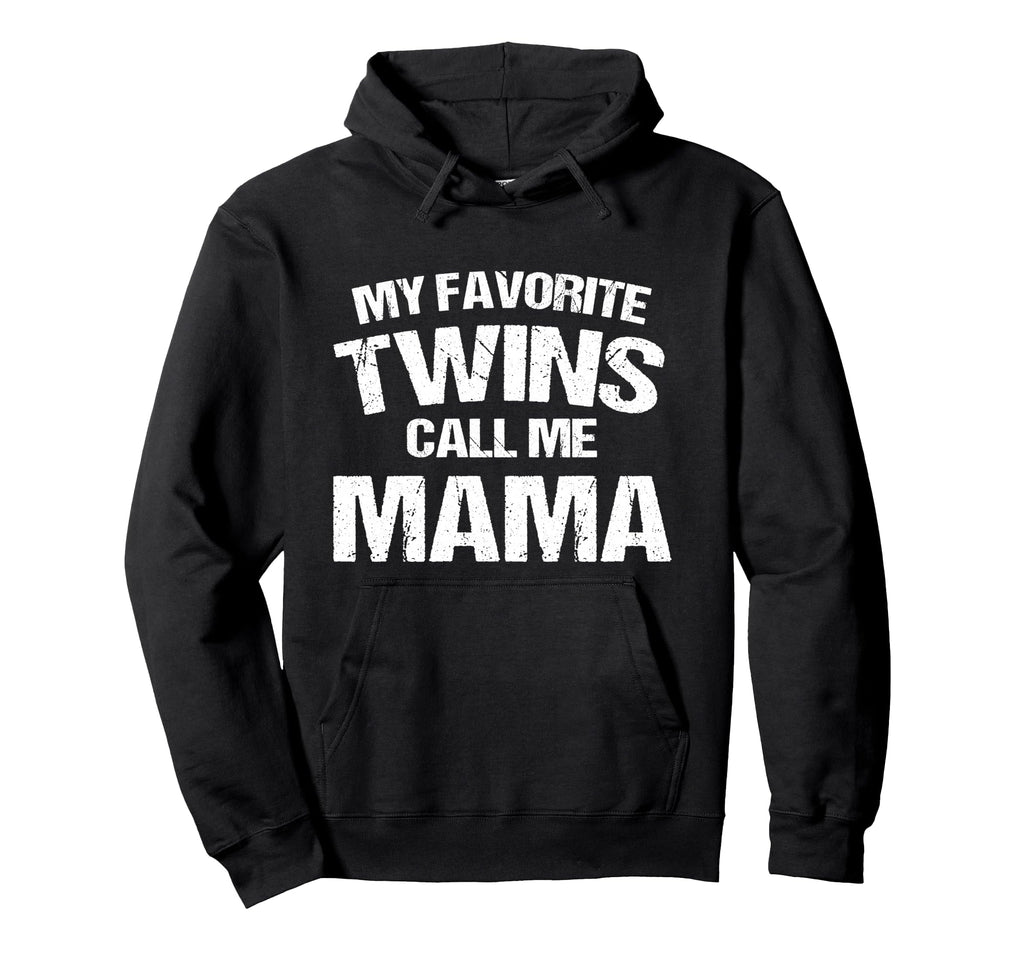 My Favorite Twins Call Me Mama Hoodie - Trendy Graphic for Adults - T-Shirt, Sweatshirt, Hoodie