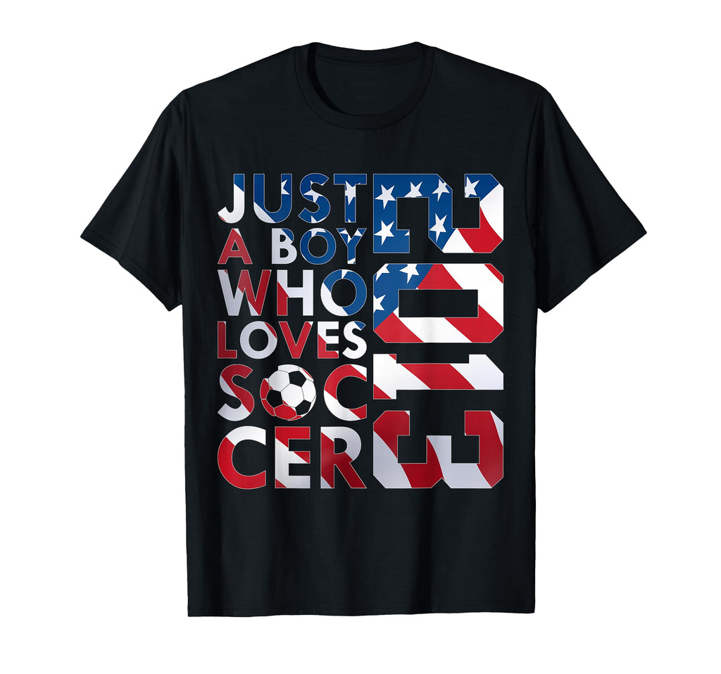 2013 Just Who Loves Soccer 13Th T-Shirt - Fun Novelty Design for Adults - T-Shirt, Sweatshirt, Hoodie