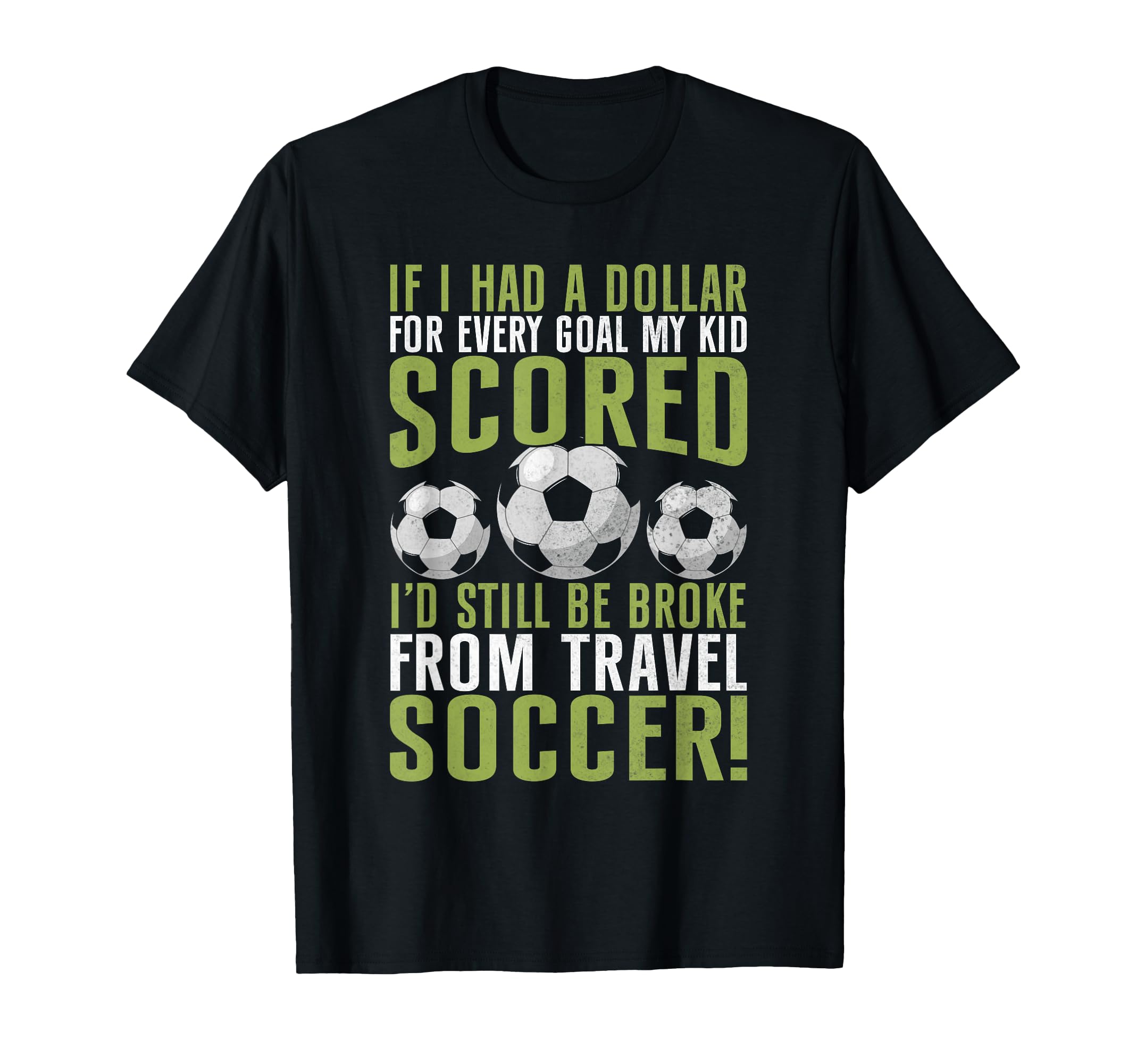 Soccer Dad T-Shirt - Casual Everyday Wear Men Women - T-Shirt, Sweatshirt, Hoodie