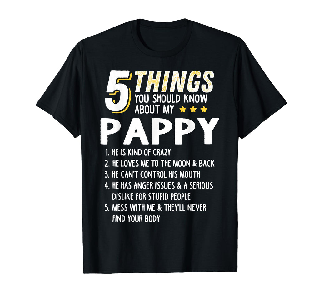 Funny 5 Things Grandpa Pappy Crazy Gift T-Shirt - Minimalist Print Unisex - T-Shirt, Sweatshirt, Hoodie