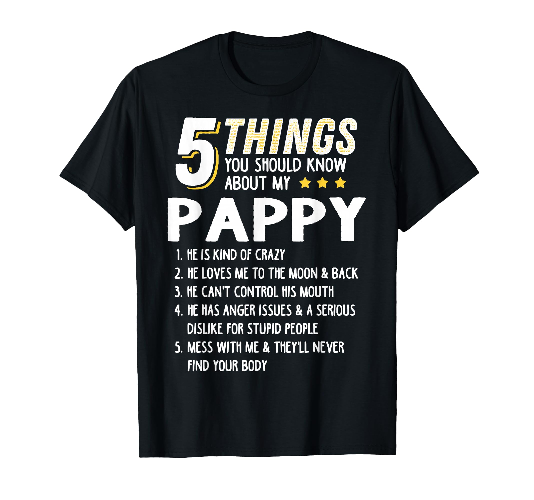 Funny 5 Things Grandpa Pappy Crazy Gift T-Shirt - Minimalist Print Unisex - T-Shirt, Sweatshirt, Hoodie