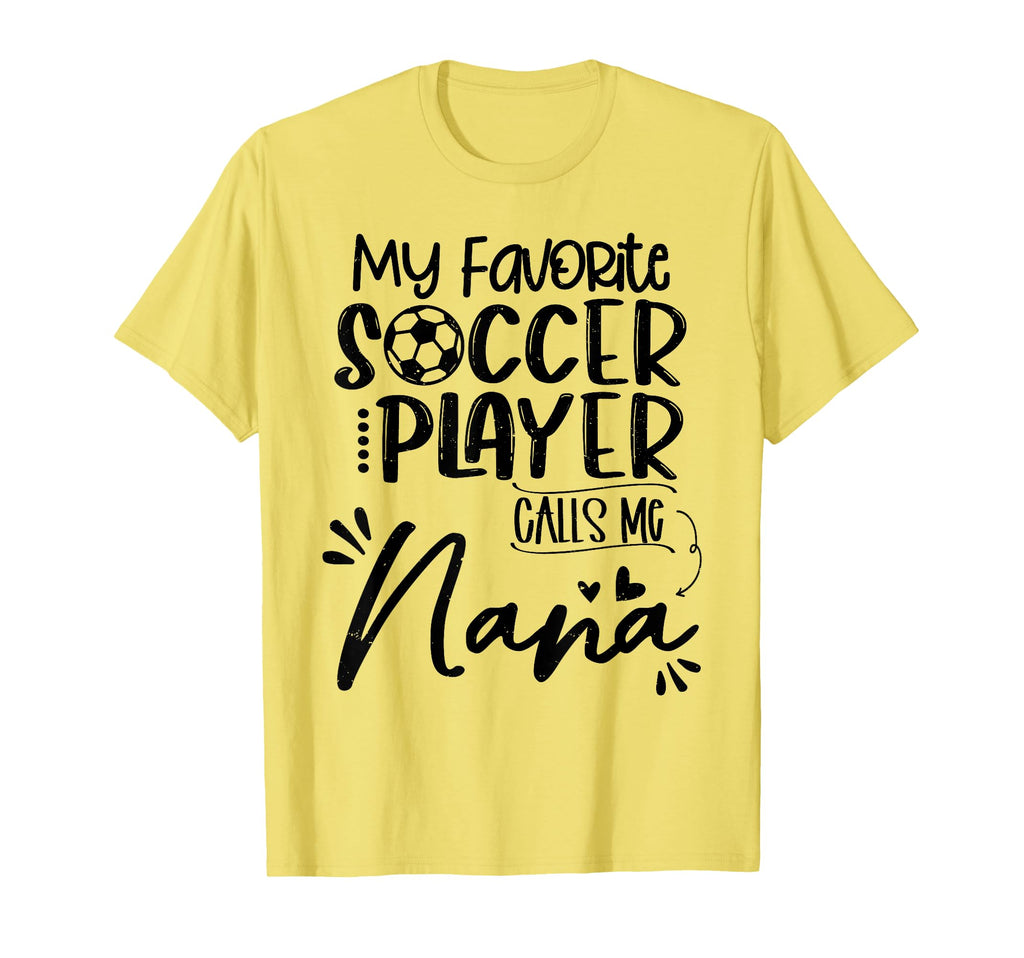 My Favorite Soccer Player Calls Me T-Shirt - Streetwear Style Men Women - T-Shirt, Sweatshirt, Hoodie