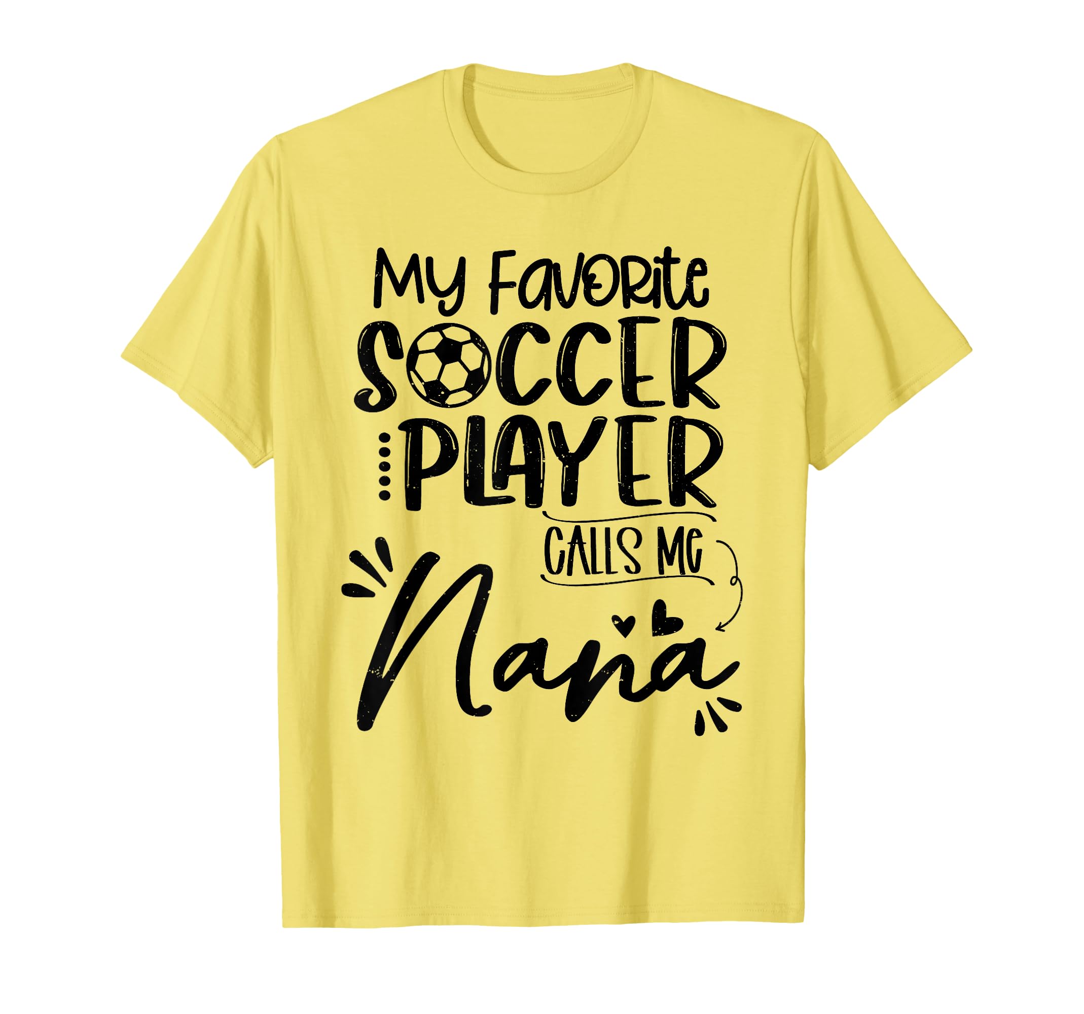 My Favorite Soccer Player Calls Me T-Shirt - Streetwear Style Men Women - T-Shirt, Sweatshirt, Hoodie