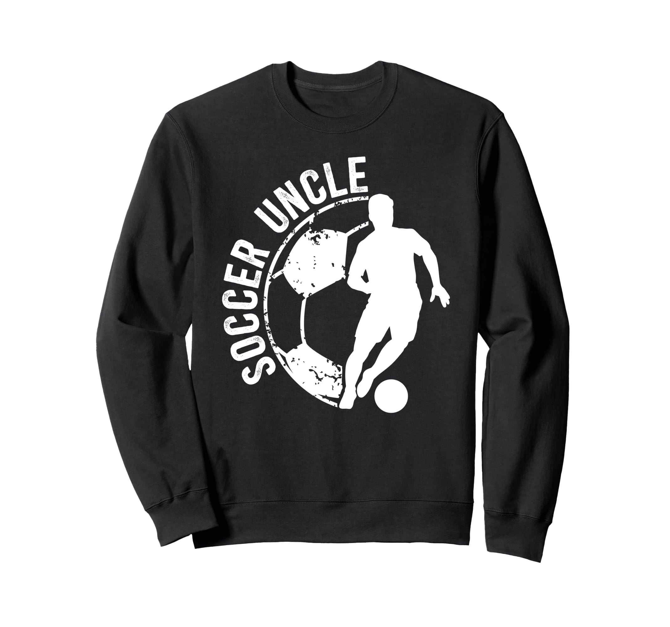 Soccer Uncle Best Uncle Soccer Player Sweatshirt - Trendy Graphic Unisex - T-Shirt, Sweatshirt, Hoodie