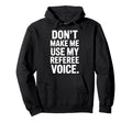 Best Referee Soccer Ref Umpire Referee Hoodie - Unique Graphic Unisex - T-Shirt, Sweatshirt, Hoodie
