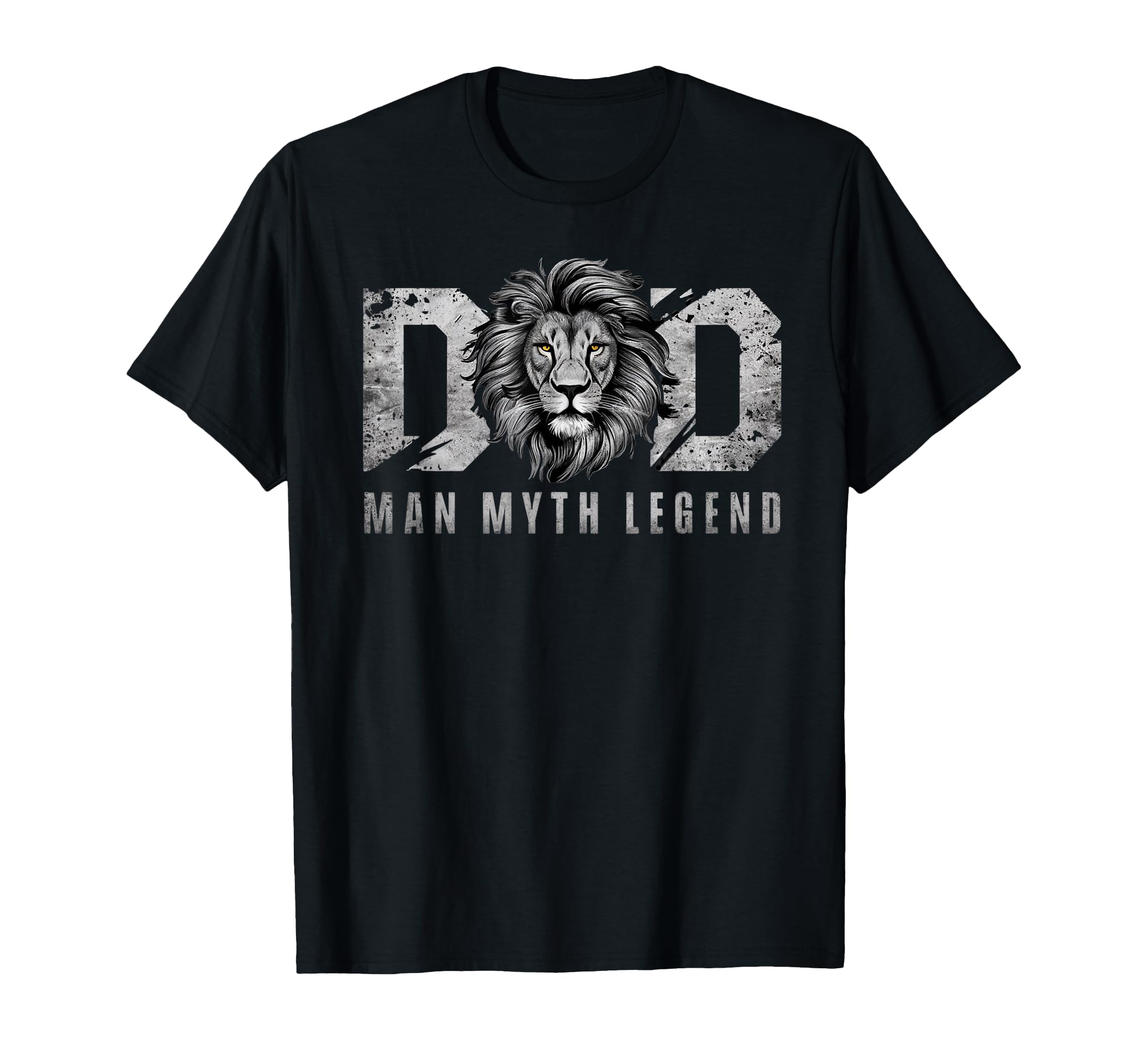 Dad Myth Legend Lion Distressed T-Shirt - Casual Everyday Wear Men Women - T-Shirt, Sweatshirt, Hoodie