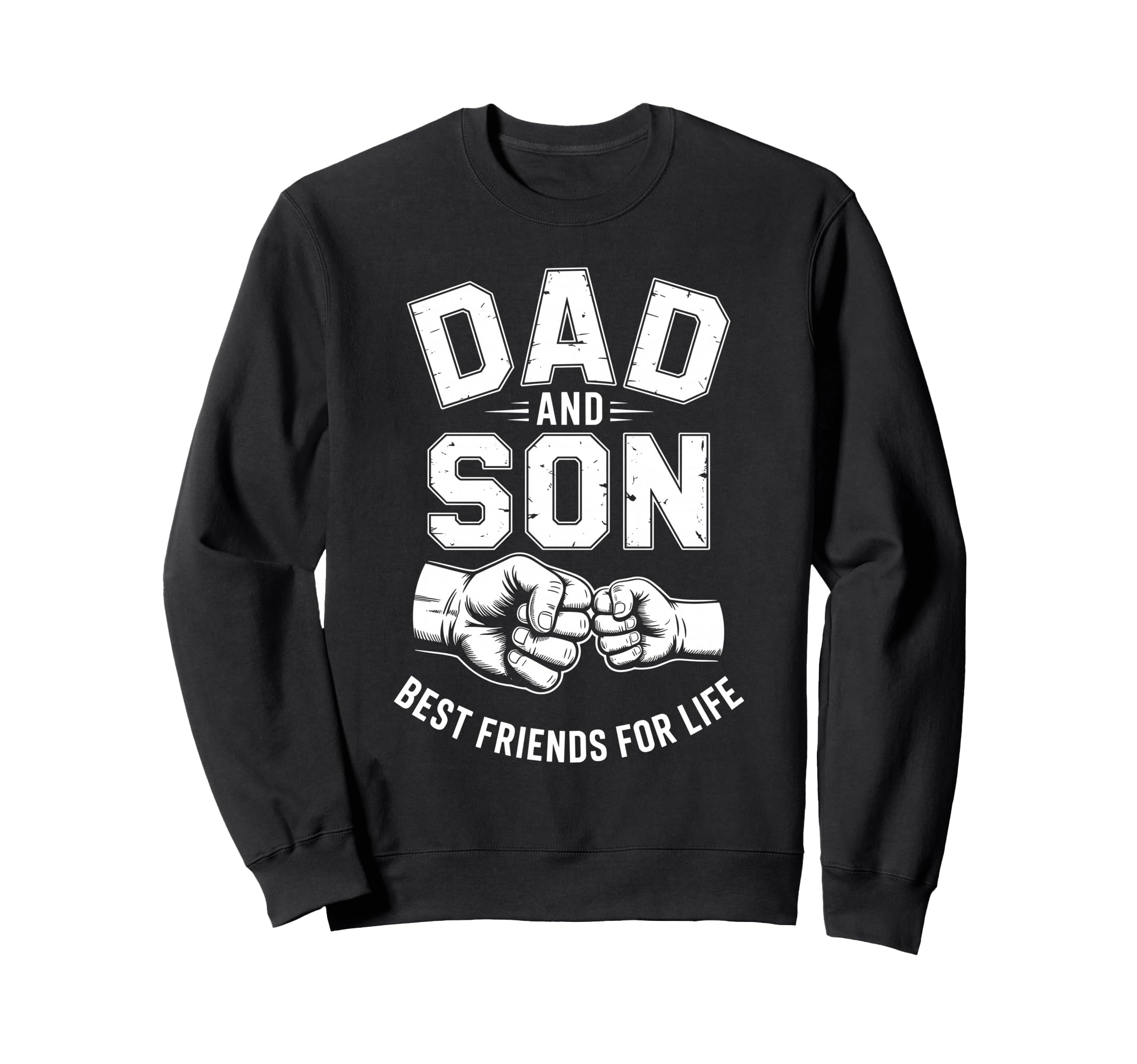 Dad And Son Best Friends Life Sweatshirt - Minimalist Print Men Women - T-Shirt, Sweatshirt, Hoodie