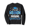 Super Proud Mommom 2026 Graduate Sweatshirt - Aesthetic Graphic Unisex - T-Shirt, Sweatshirt, Hoodie