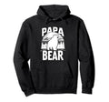 Papa Bear Proud Dad Husband Uncle Grizzly Hoodie - Streetwear Style Unisex - T-Shirt, Sweatshirt, Hoodie