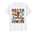 Sista Birthday Cowboy Western Birthday T-Shirt - Graphic Print for Adults - T-Shirt, Sweatshirt, Hoodie