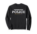 Thermostat Police Funny Fathers Sweatshirt - Fun Novelty Design Unisex - T-Shirt, Sweatshirt, Hoodie