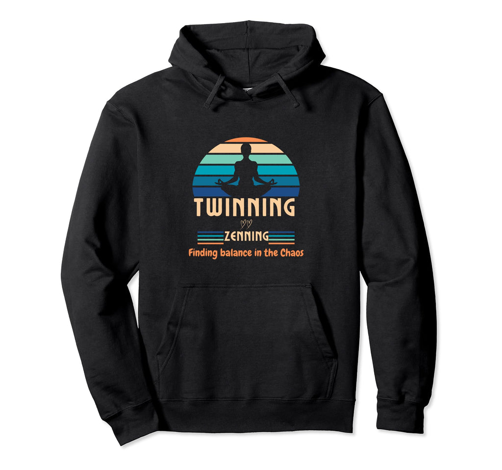 Twinning Zenning Funny Twin Mom Hoodie - Aesthetic Graphic Unisex - T-Shirt, Sweatshirt, Hoodie