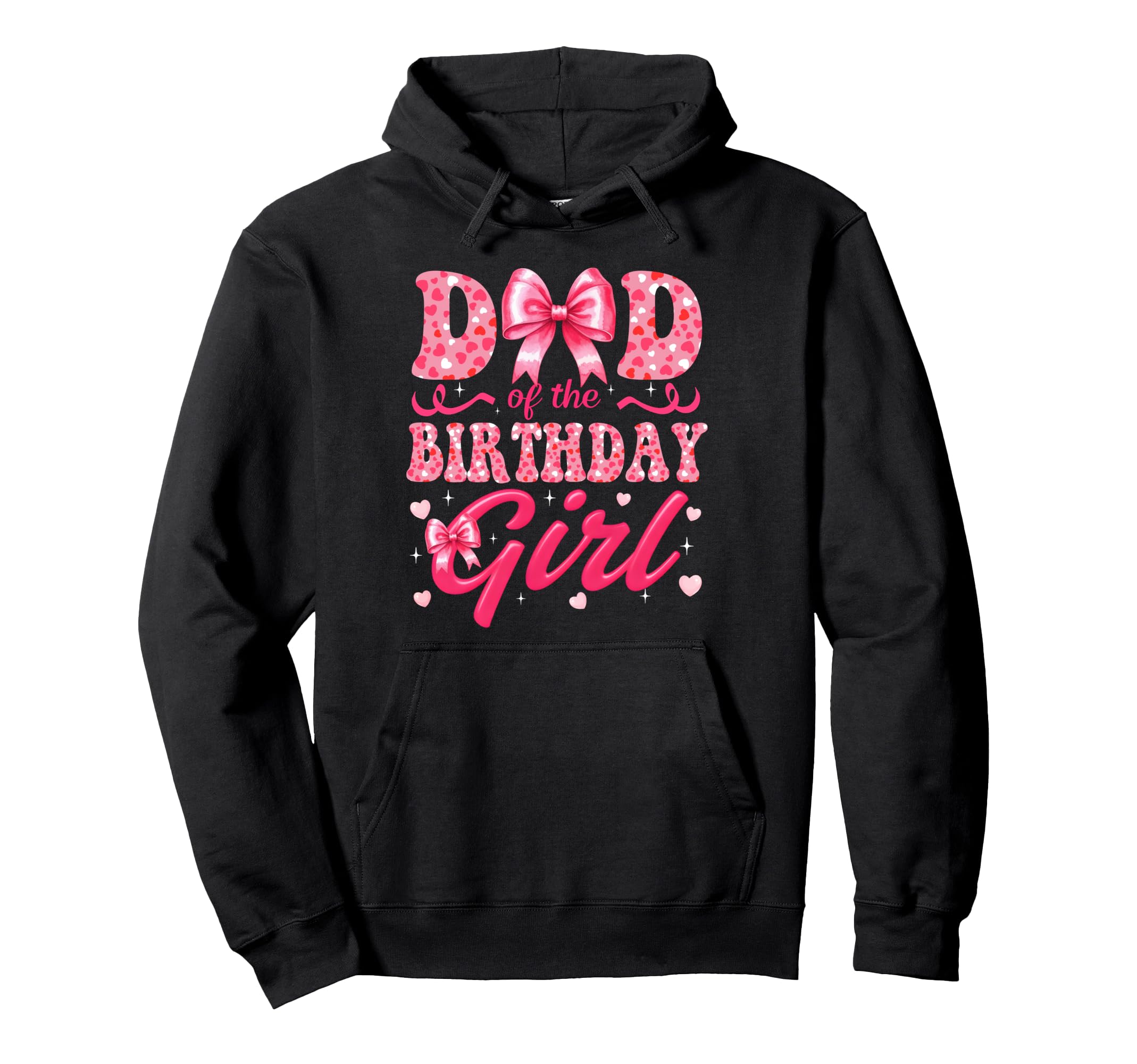 Dad Birthday Coquette Bow Family Matching Hoodie - Unique Graphic Men Women - T-Shirt, Sweatshirt, Hoodie