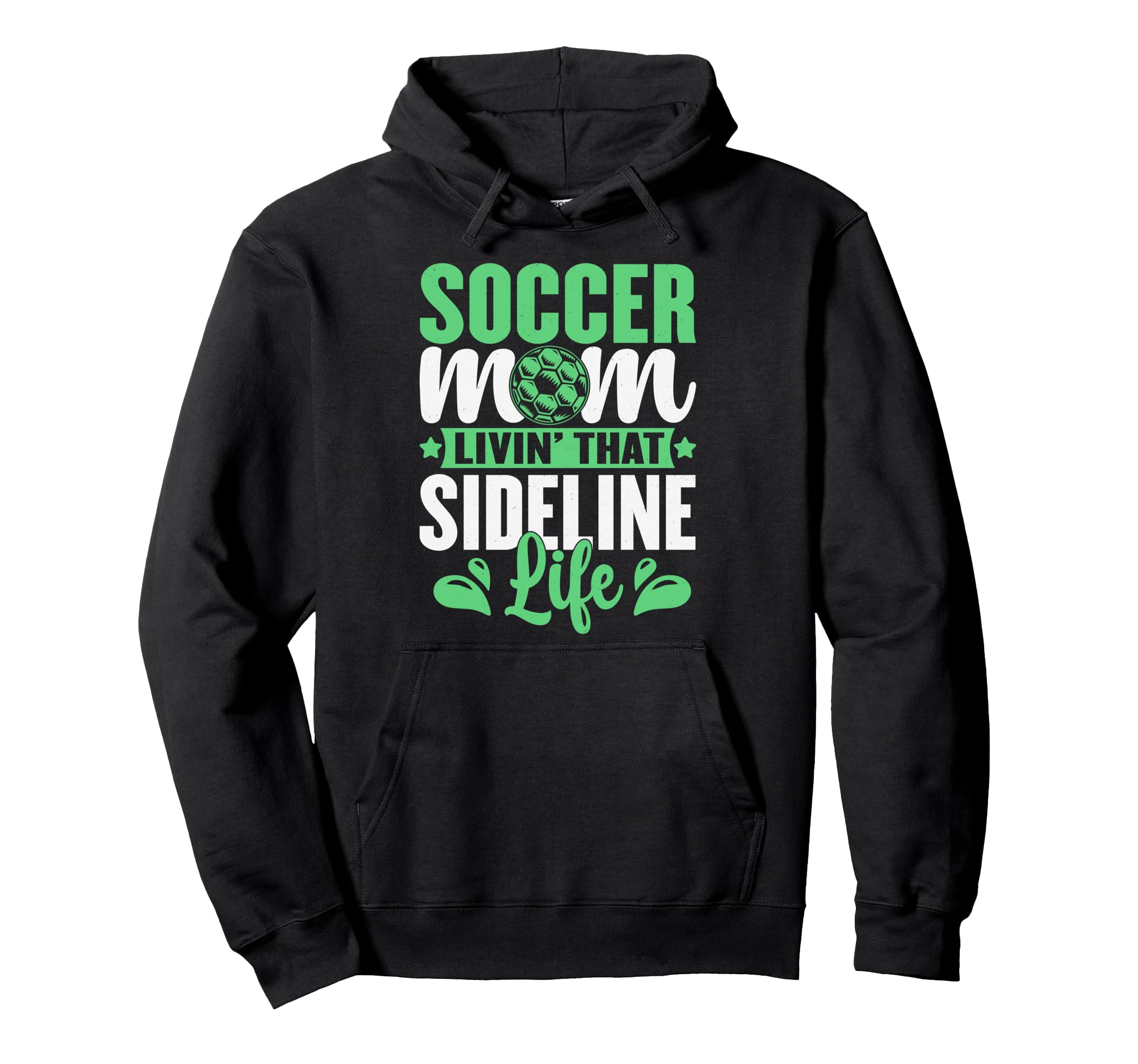 Soccer Mom Livin That Sideline Life Hoodie - Minimalist Print Unisex - T-Shirt, Sweatshirt, Hoodie