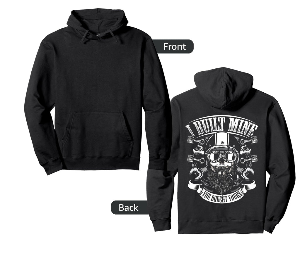 I Built Mine Biker Motorcycle Fathers Hoodie - Trendy Graphic for Adults - T-Shirt, Sweatshirt, Hoodie