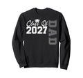 Senior Graduation Proud Dad 2027 Sweatshirt - Graphic Print Men Women - T-Shirt, Sweatshirt, Hoodie