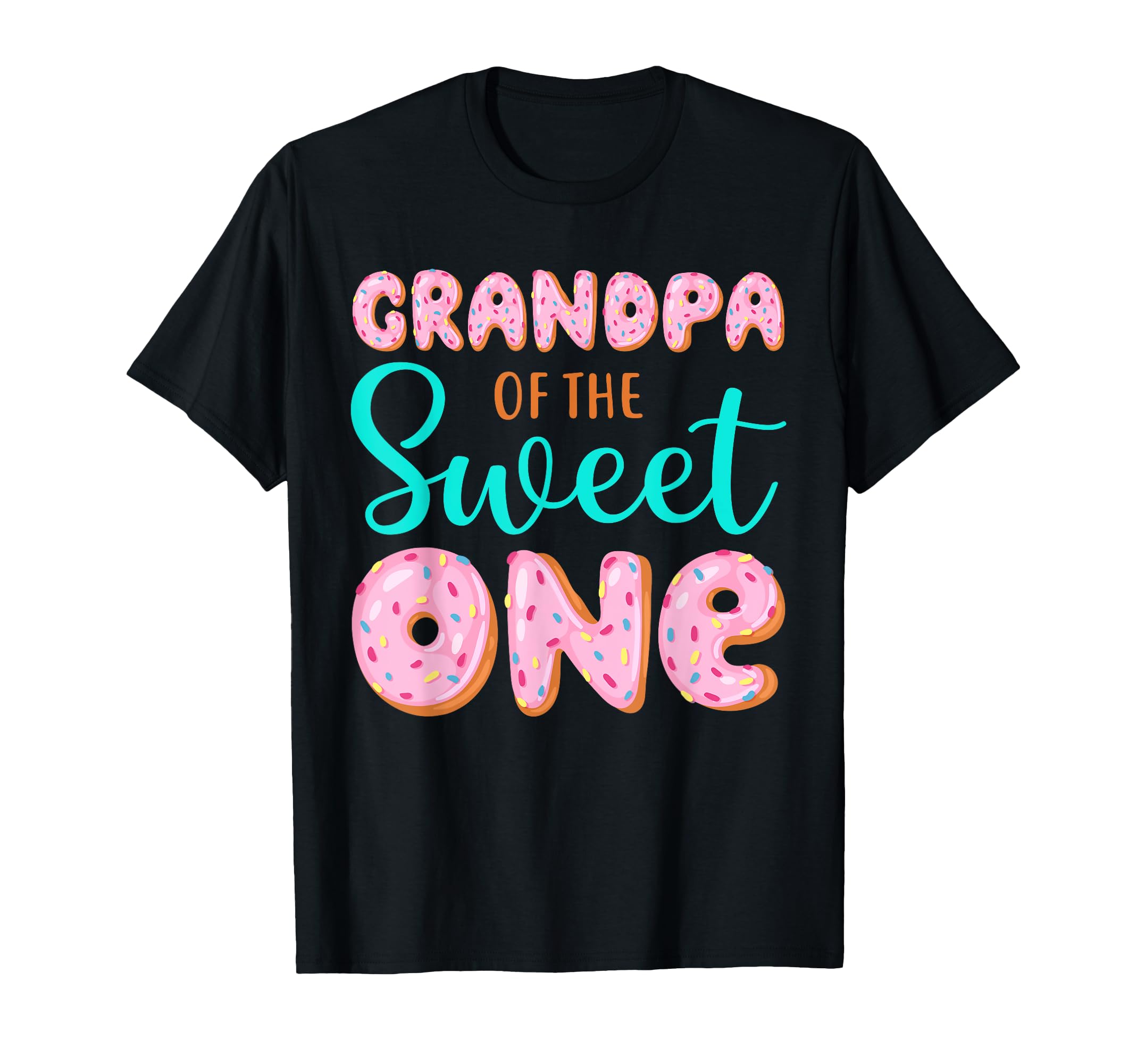 Grandpa Sweet One First Birthday T-Shirt - Custom Art Print Men Women - T-Shirt, Sweatshirt, Hoodie