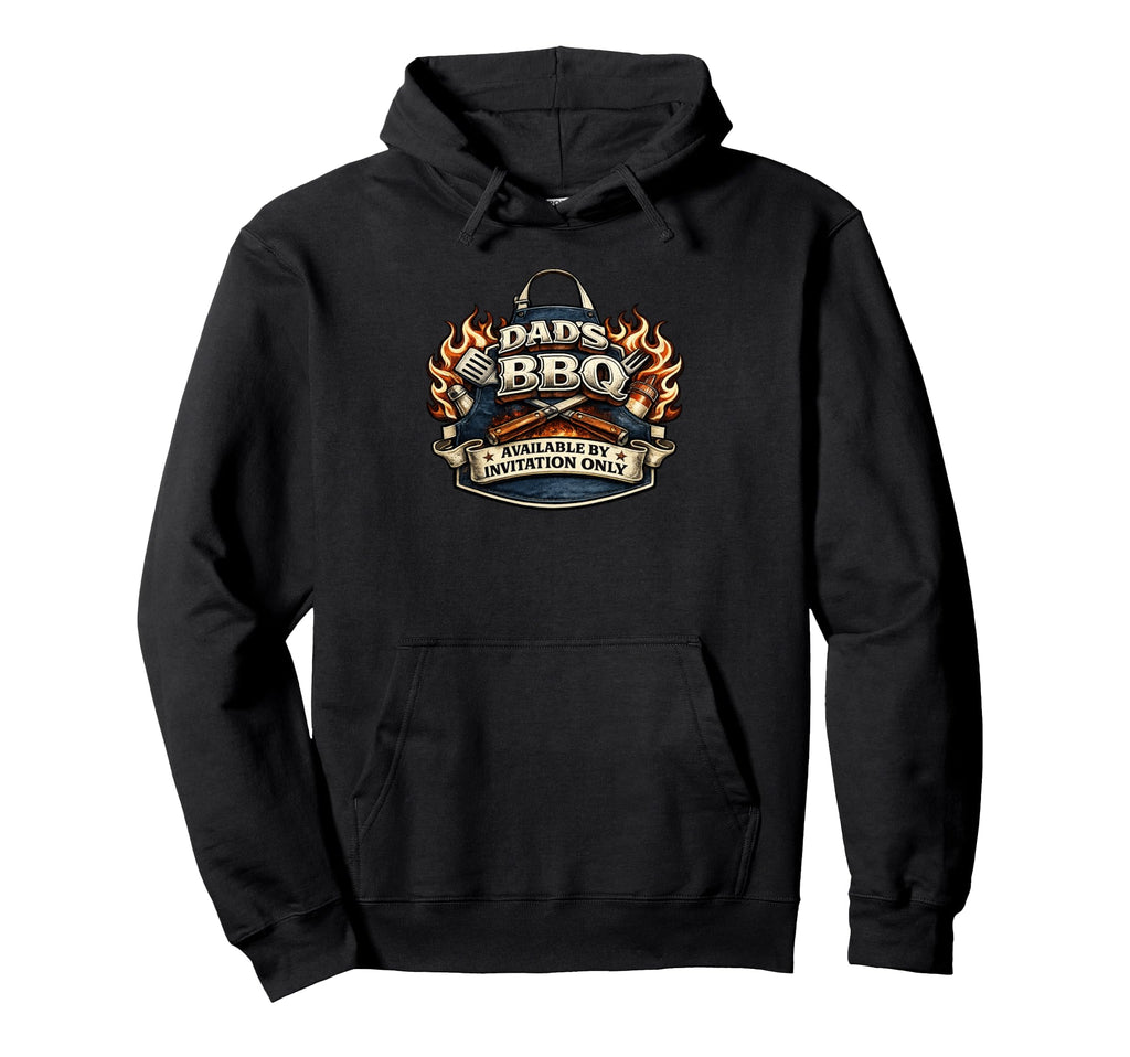 Dads Bbq Available Invitation Only Funny Hoodie - Unique Graphic Unisex - T-Shirt, Sweatshirt, Hoodie