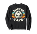 Soccer Papa Family Matching Dad Sweatshirt - Custom Art Print Unisex - T-Shirt, Sweatshirt, Hoodie
