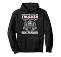 Trucker Dad And Husband Trucker Fathers Hoodie - Trendy Graphic for Adults - T-Shirt, Sweatshirt, Hoodie