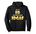 Ed Costume Idgaf Personalized First Hoodie - Custom Art Print Men Women - T-Shirt, Sweatshirt, Hoodie