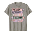 My Aunt Is Definitely Cooler Than My T-Shirt - Aesthetic Graphic Men Women - T-Shirt, Sweatshirt, Hoodie