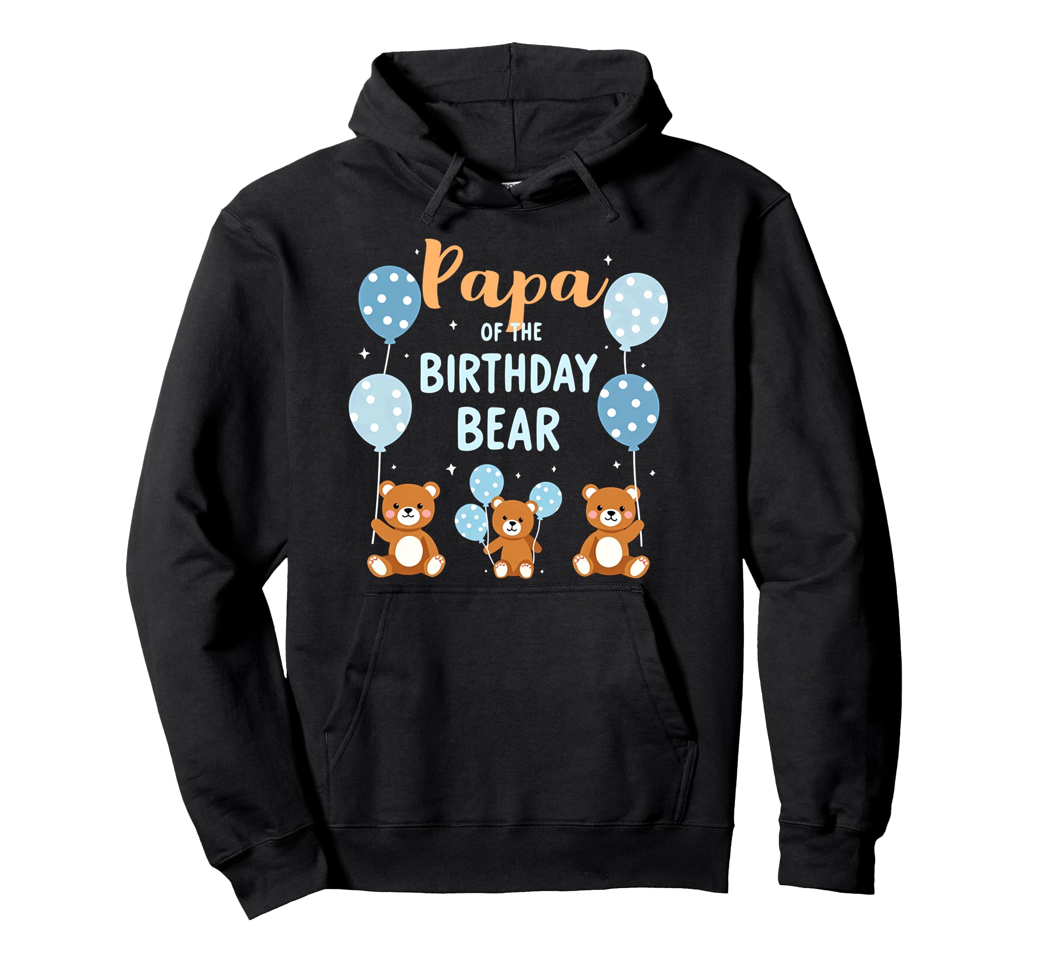 Birthday Bear Daddy Papa Birthday Hoodie - Aesthetic Graphic Men Women - T-Shirt, Sweatshirt, Hoodie