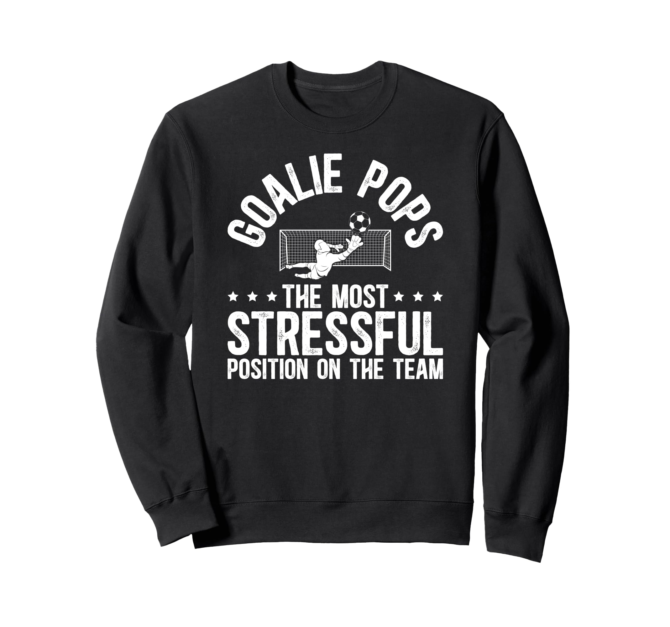 Soccer Goalie Pops Definition Sweatshirt - Casual Everyday Wear Men Women - T-Shirt, Sweatshirt, Hoodie