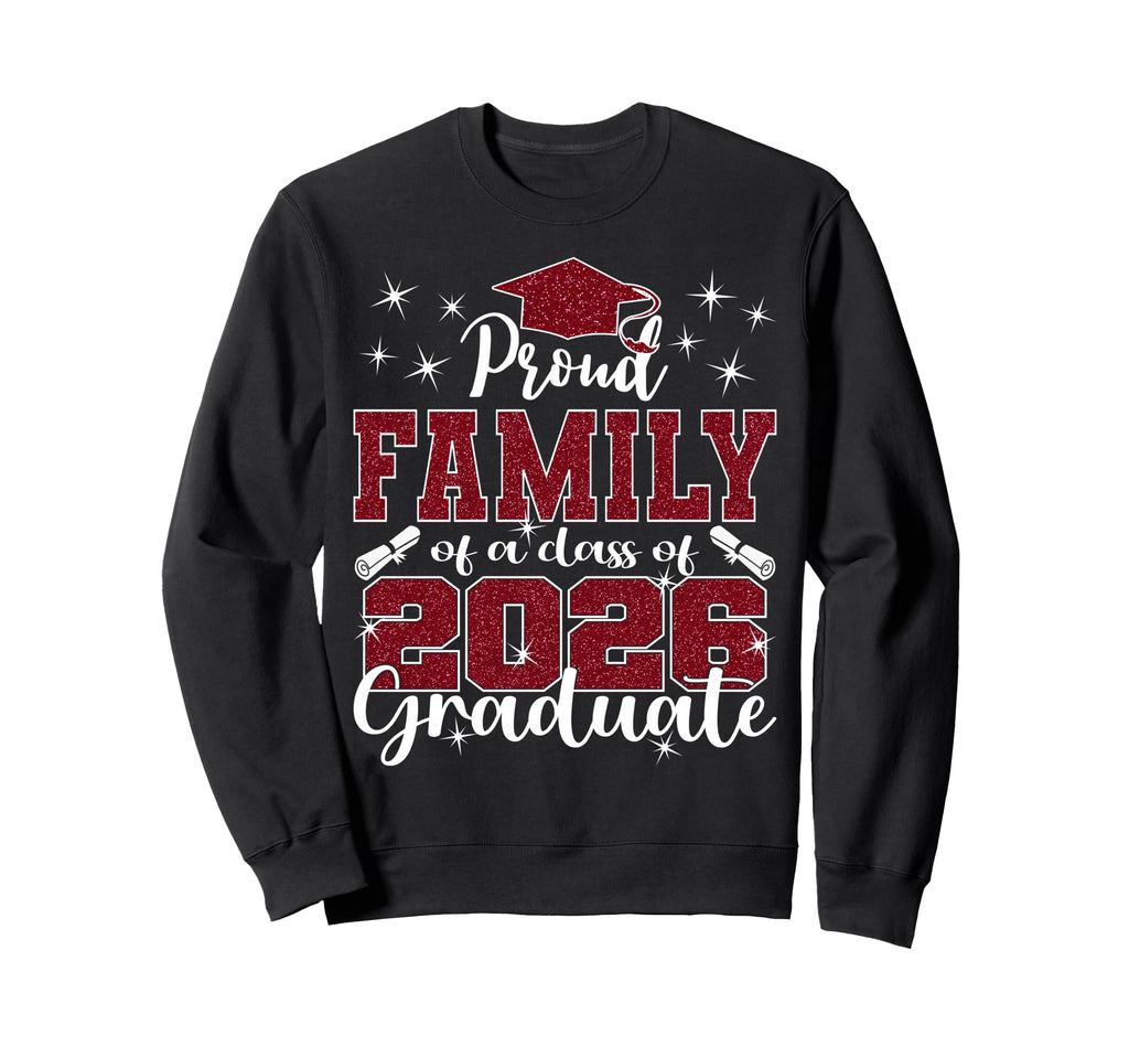 Super Proud Family 2026 Graduate Sweatshirt - Minimalist Print Men Women - T-Shirt, Sweatshirt, Hoodie
