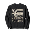 Air Force Veteran Us American Sweatshirt - Casual Everyday Wear Men Women - T-Shirt, Sweatshirt, Hoodie