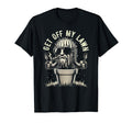 Get Off My Lawn Funny Grumpy T-Shirt - Casual Everyday Wear for Adults - T-Shirt, Sweatshirt, Hoodie