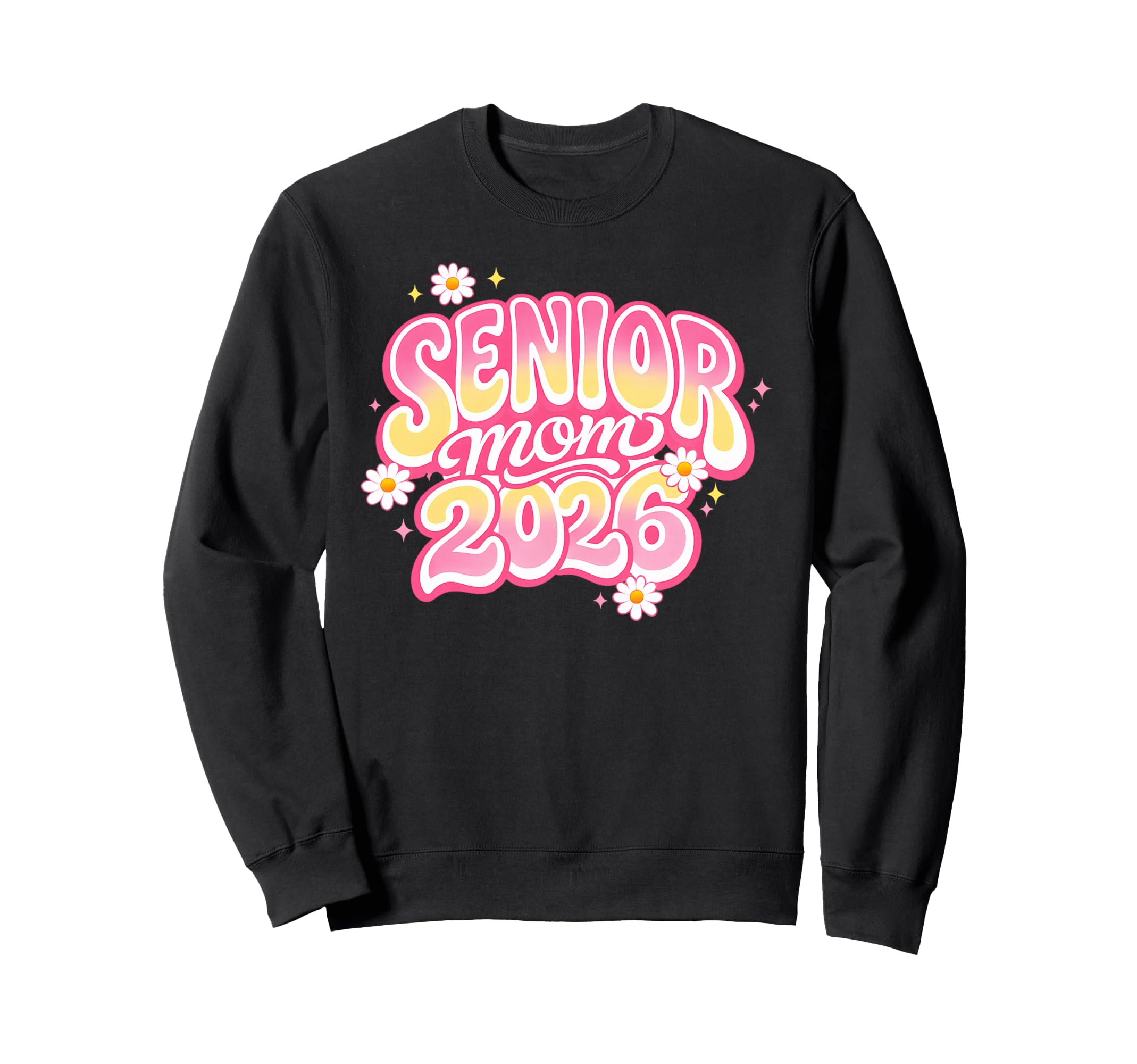 Senior Mom Graduation Class 2026 Sweatshirt - Novelty Apparel for Adults - T-Shirt, Sweatshirt, Hoodie
