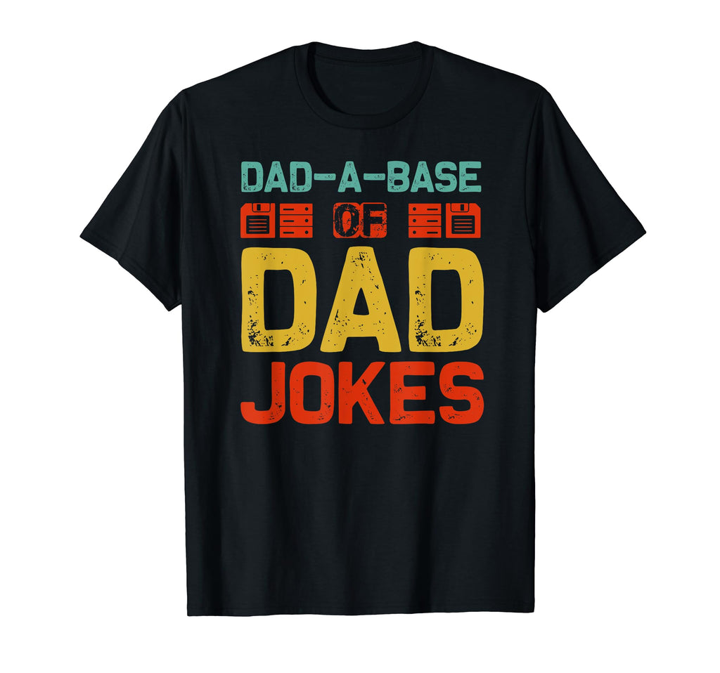 Daddy Dad Base Dad Jokes Periodic Fathers T-Shirt - Unique Graphic Unisex - T-Shirt, Sweatshirt, Hoodie