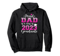 Super Proud Dad 2023 Graduate Hoodie - Fun Novelty Design for Adults - T-Shirt, Sweatshirt, Hoodie