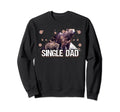 Single Dad 1 Children Birth Father Dad Sweatshirt - Unique Graphic Unisex - T-Shirt, Sweatshirt, Hoodie