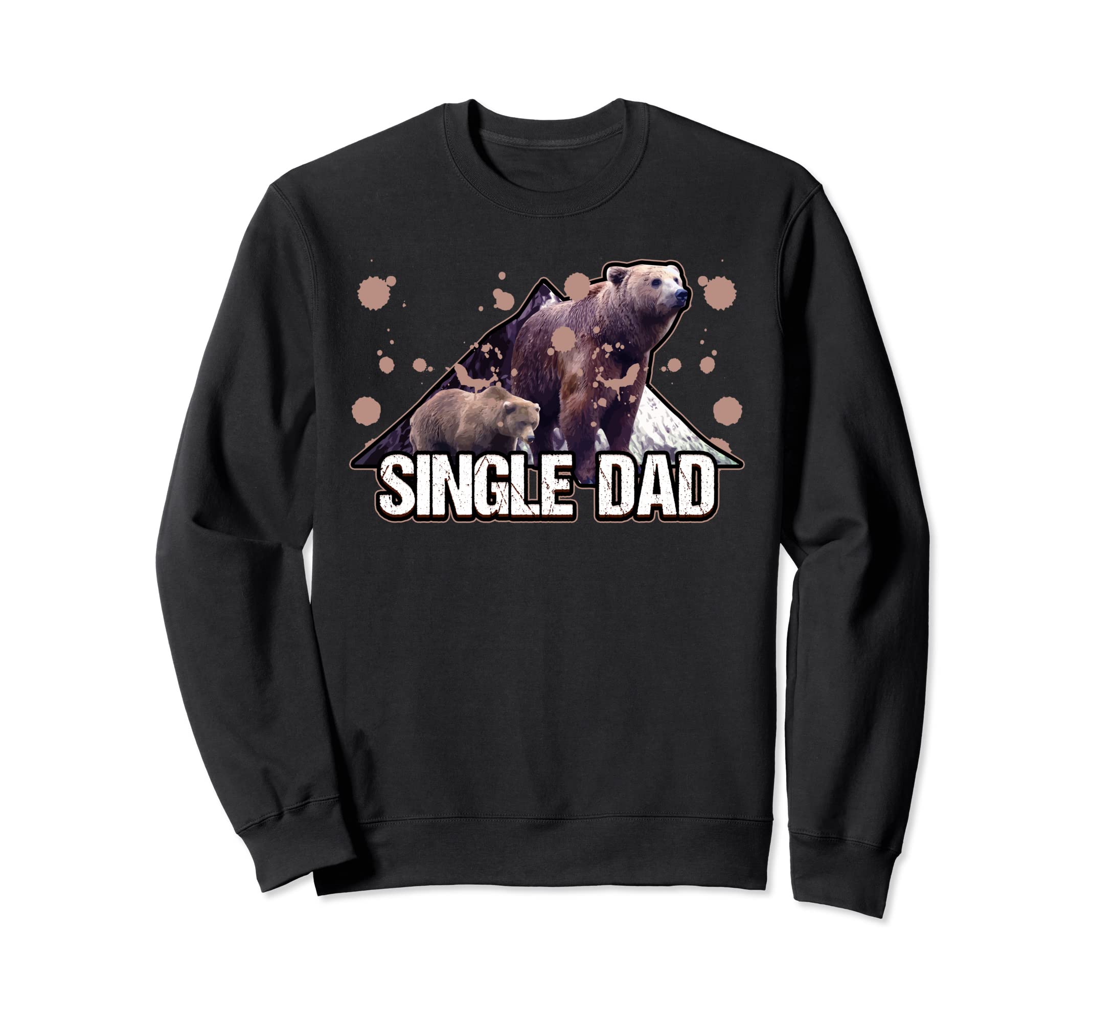 Single Dad 1 Children Birth Father Dad Sweatshirt - Unique Graphic Unisex - T-Shirt, Sweatshirt, Hoodie