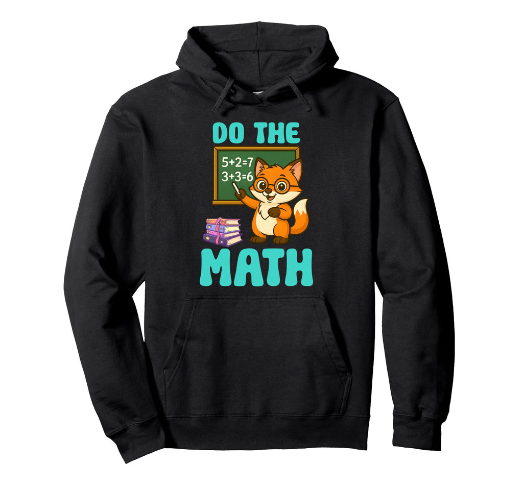 Do Math 67 Meme Funny 100 Days School Hoodie - Trendy Graphic Men Women - T-Shirt, Sweatshirt, Hoodie