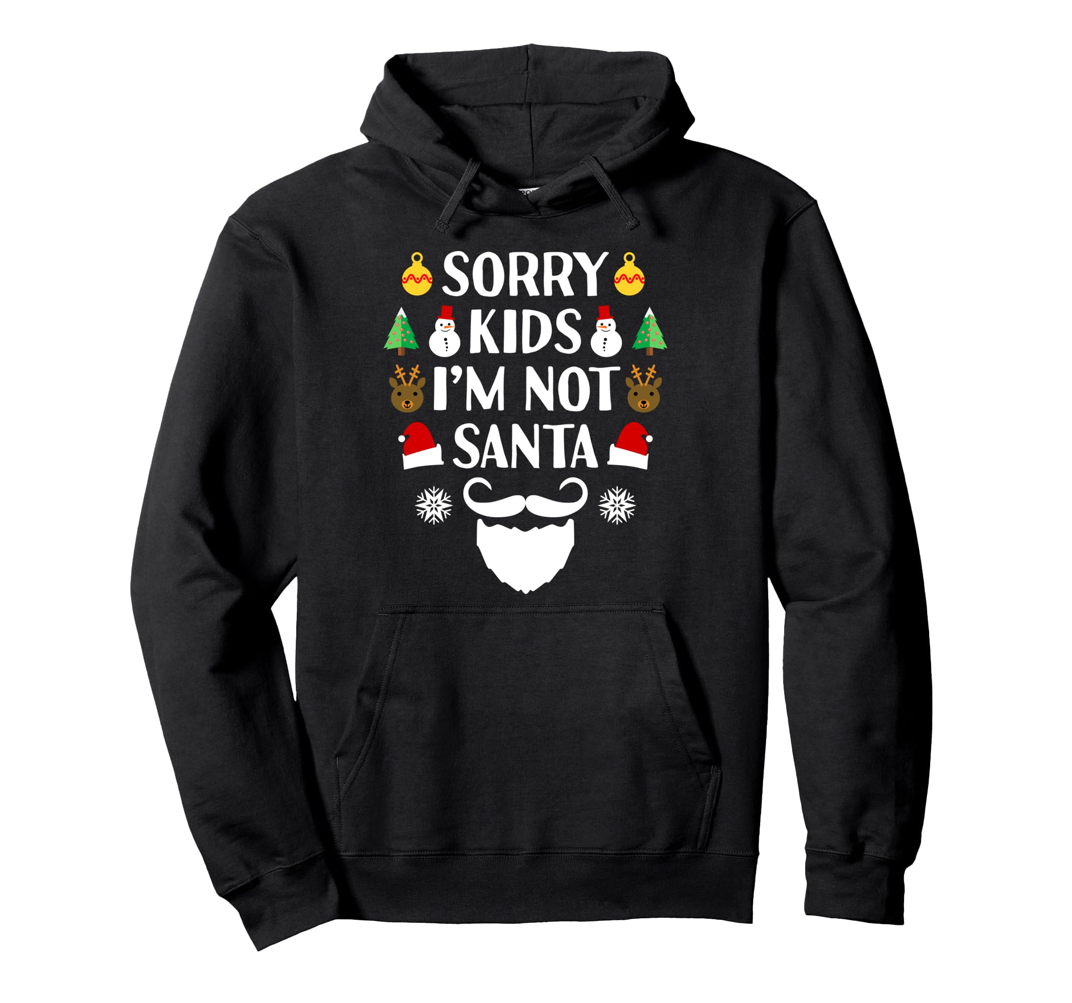 Im Not Santa Funny Bearded Dad Beard Hoodie - Aesthetic Graphic for Adults - T-Shirt, Sweatshirt, Hoodie