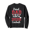 Dad Senior 2026 Proud Dad Class 2026 Sweatshirt - Graphic Print Men Women - T-Shirt, Sweatshirt, Hoodie