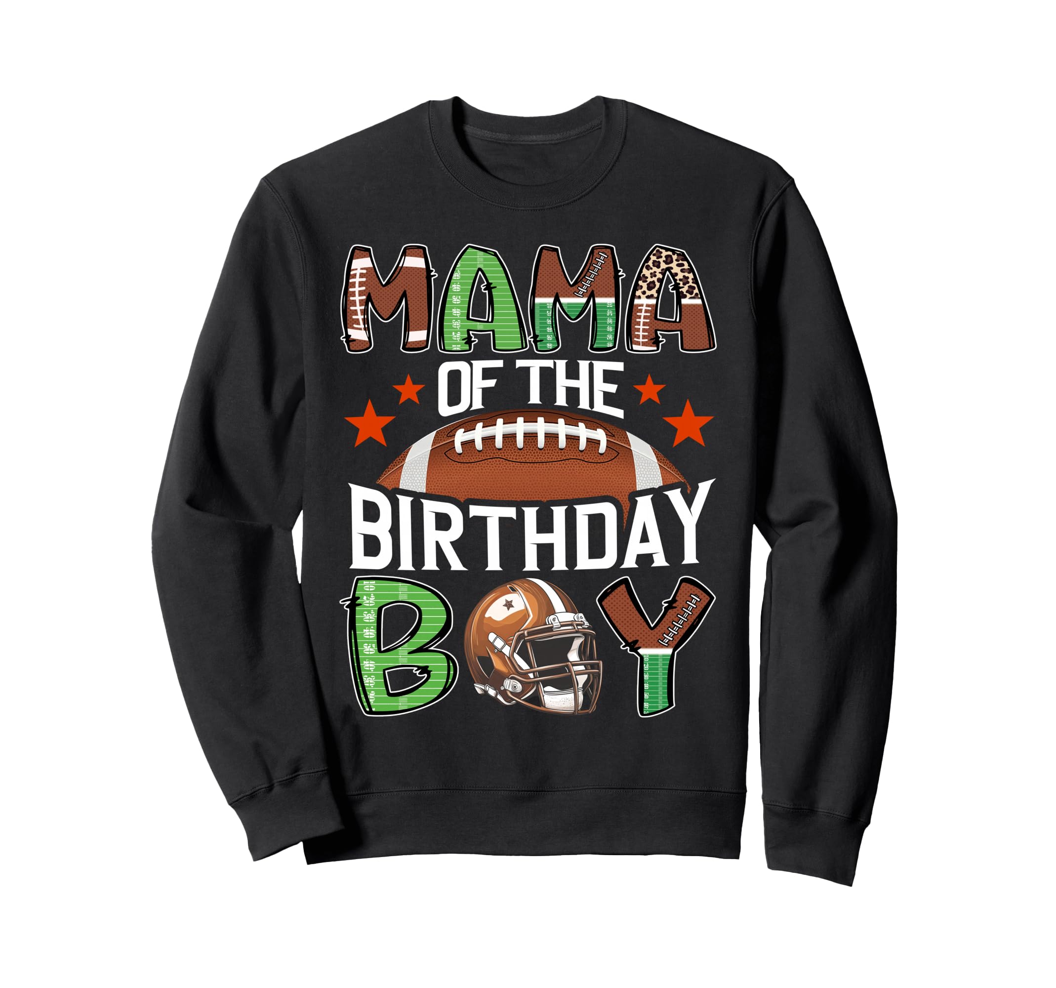 Mama Birthday Game Day Football Sweatshirt - Custom Art Print Men Women - T-Shirt, Sweatshirt, Hoodie